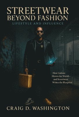 bokomslag Streetwear Beyond Fashion