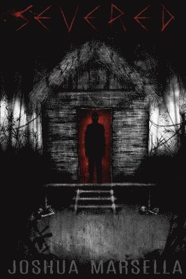 Joshua Marsella - Severed, Häftad