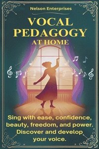 bokomslag Vocal Pedagogy at Home