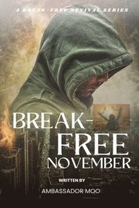 bokomslag Break-free - Daily Revival Prayers - December - Towards SINCERE THANKSGIVING