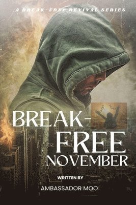 bokomslag Break-free - Daily Revival Prayers - December - Towards SINCERE THANKSGIVING