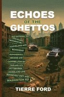 bokomslag ECHOES Of THE GHETTOS