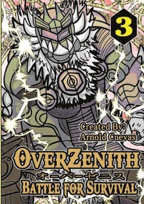 Arnold Cuevas - OverZenith Volume 3 Battle For Survival, Häftad