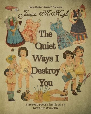 bokomslag Quiet Ways I Destroy You