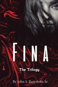 bokomslag Fina the Trilogy