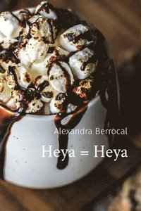 bokomslag Heya = Heya