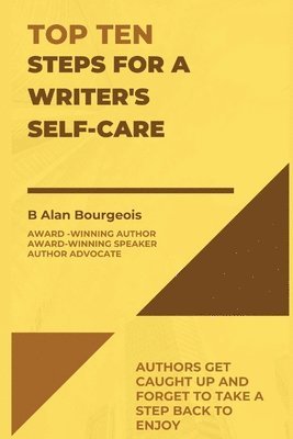 bokomslag Top Ten Steps for a Writer's Self-Care