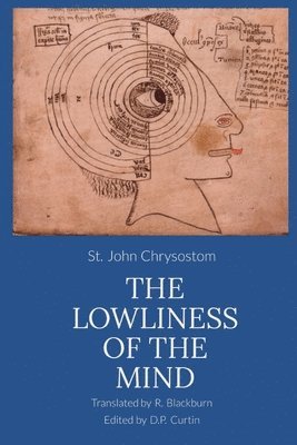 St John Chrysostom, St. John Chrysostom - Lowliness of the Mind, Häftad