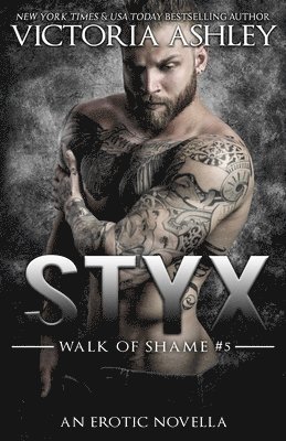 Styx (Walk of Shame #5) 1