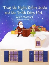 bokomslag 'Twas the Night Before Santa and the Tooth Fairy Met