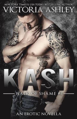 Kash (Walk of Shame #6) 1