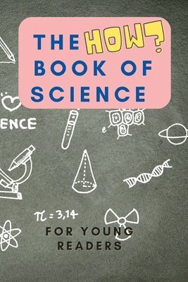 bokomslag The HOW Book of Science