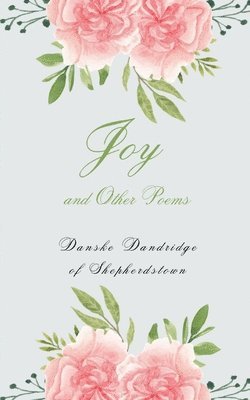 Joy and Other Poems 1