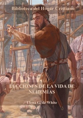 bokomslag Lecciones de la Vida de Nehemas