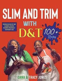 bokomslag Slim and Trim with D&t