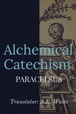 Alchemical Catechism 1