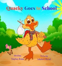 bokomslag Quacky Goes to School