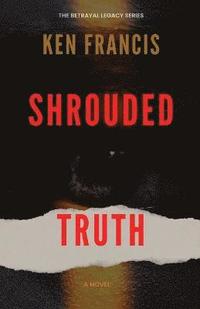 bokomslag Shrouded Truth