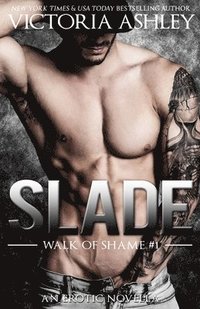 bokomslag Slade (Walk of Shame #1)