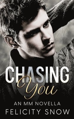 Chasing You 1