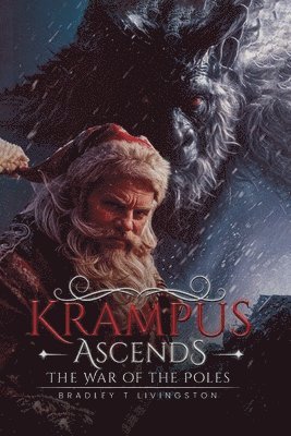 bokomslag Krampus Ascends: The War of the Poles