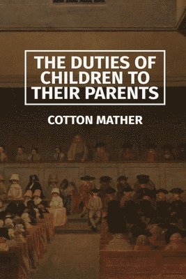 bokomslag Duties of Children to their Parents