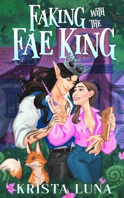 Faking with the Fae King