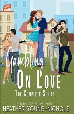 Heather Young-Nichols - Gambling on Love Complete Series, Häftad