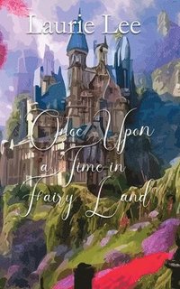 bokomslag Once Upon a Time in Fairyland