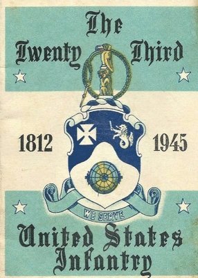 bokomslag History of the Twenty-Third United States Infantry 1812-1945