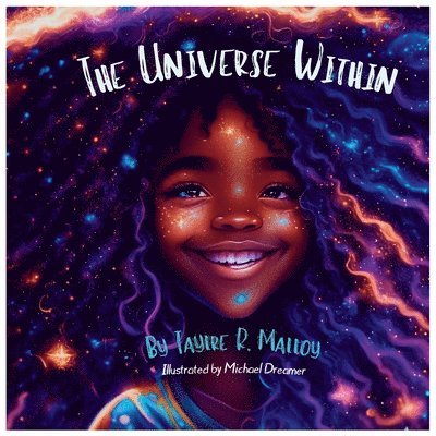 Taylre R Malloy, Taylre R. Malloy - Universe Within, Häftad