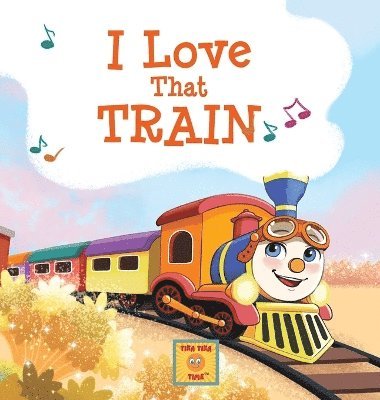I Love That Train
