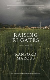 bokomslag Raising RJ Gates