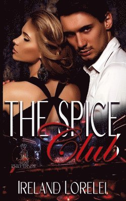 The Spice Club - The Powerful & Kinky Society Series 1
