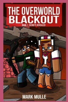 The Overworld Blackout Book 1