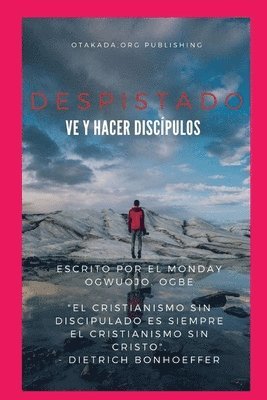 bokomslag Despistado ve y hacer discpulos