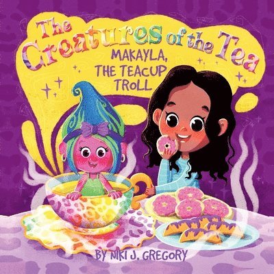 Makayla, the Teacup Troll 1