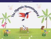 bokomslag The Olympic Hummingbird