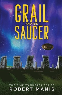 The Grail and the Saucer 1