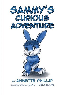 Annette Phillip - Sammy's curious adventure, Häftad