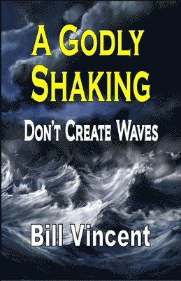Bill Vincent - Godly Shaking, Häftad