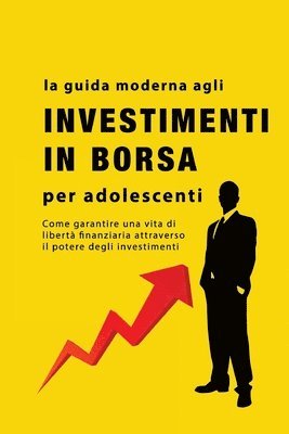 guida agli investimenti in borsa per adolescenti