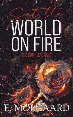 Set the World on Fire 1