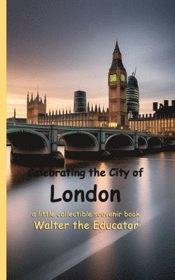 Celebrating the City of London 1