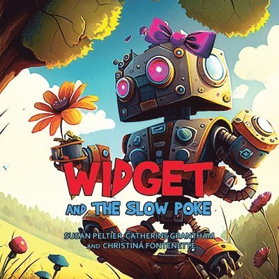 Widget and the Slow Poke 1