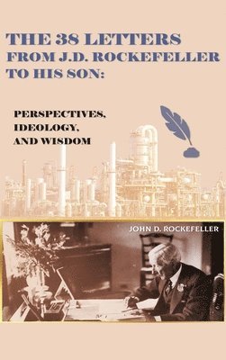 bokomslag 38 Letters from J.D. Rockefeller to his son