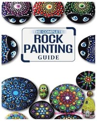 bokomslag Complete Rock Painting Guide