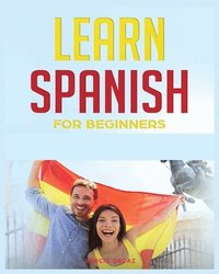 bokomslag Learn Spanish for Beginners