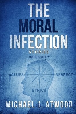 bokomslag The Moral Infection