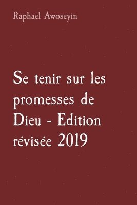 bokomslag Se tenir sur les promesses de Dieu - Edition rvise 2019